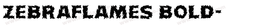 ZebraFlames Bold字体转换